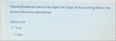 Opening balances have to be input into Sage 5 0
