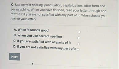 Q: Use correct spelling, punctuation,