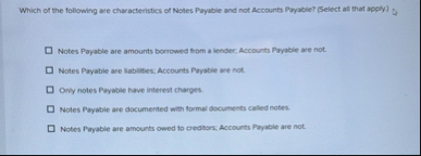 Which of the following are characteristics of