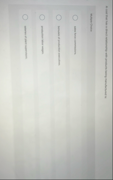 A cost that has a direct relationship with