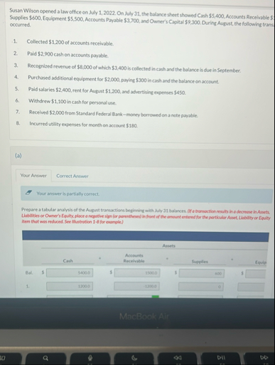 Susan Wilson opened a law office on July 1 , 2 0