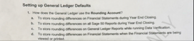 Setting up General Ledger Defaults How does the