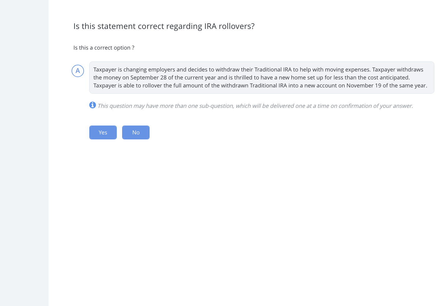 Is this statement correct regarding IRA