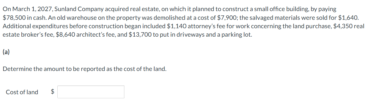 On March 1 , 2 0 2 7 , Sunland Company acquired
