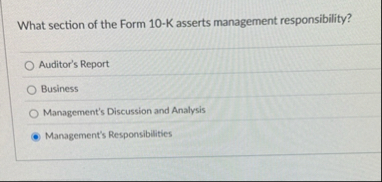 What section of the Form 1 0 - K asserts