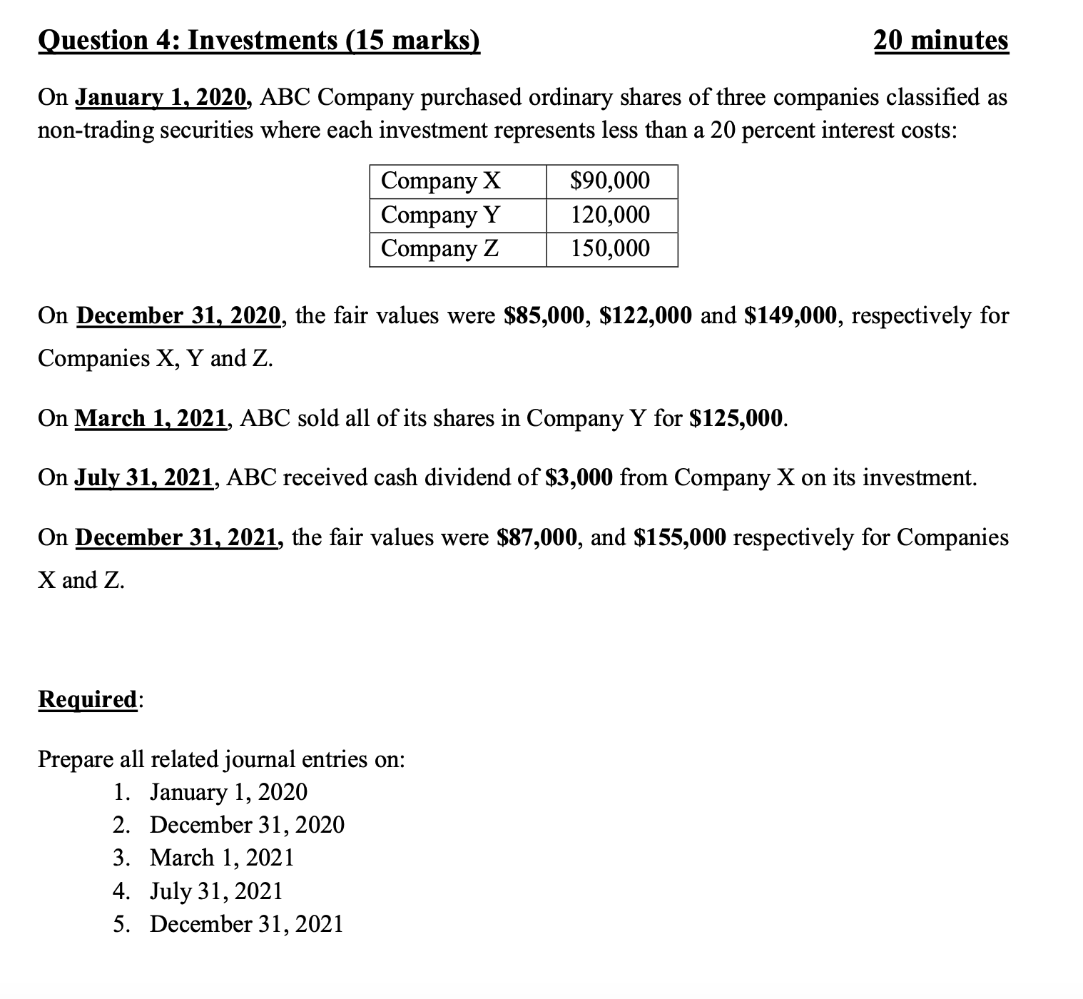 Question 4 : Investments ( 1 5 marks ) 2 0