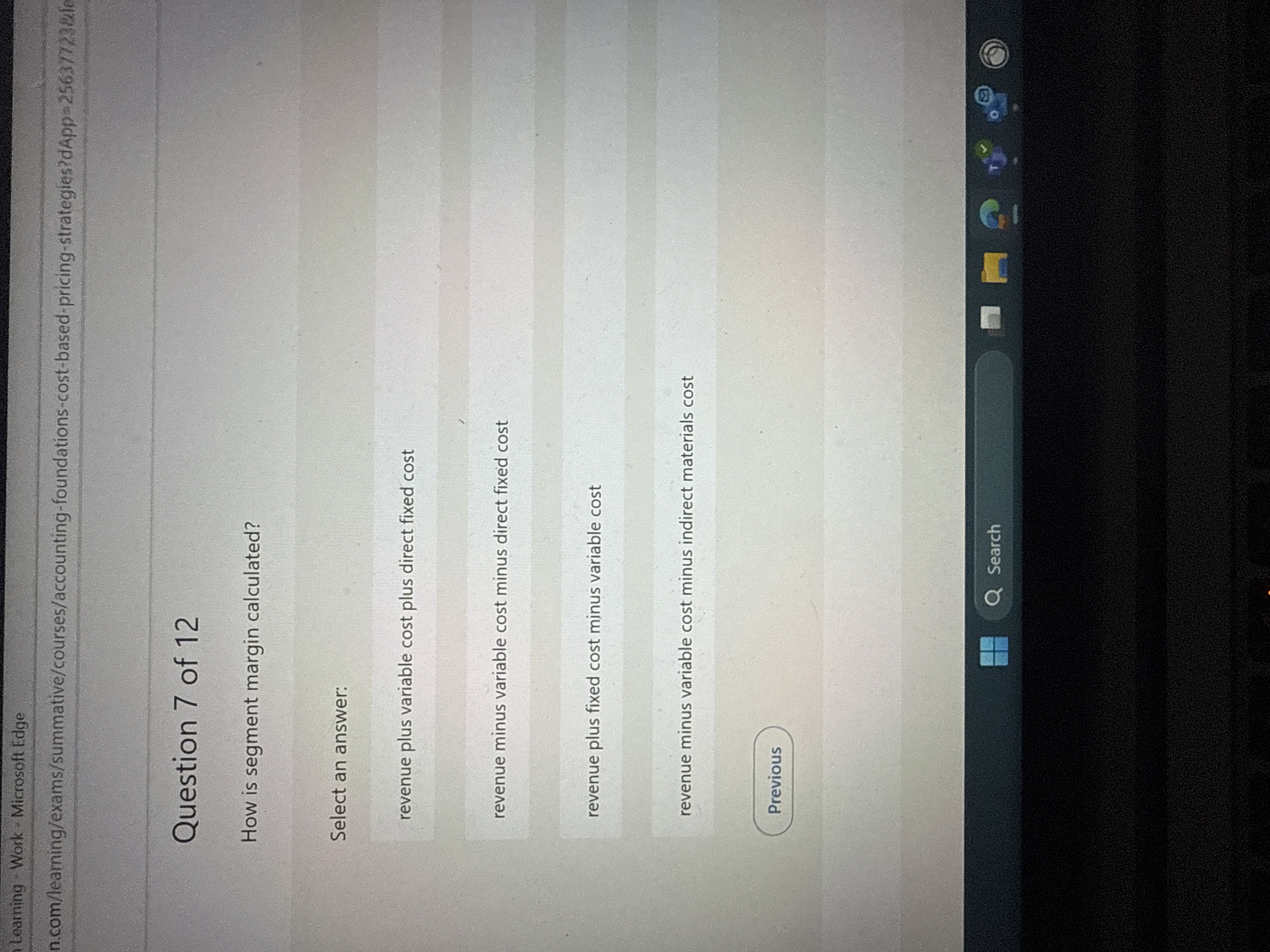 Question 7 of 1 2 How is segment margin