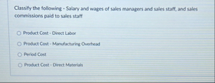 Classify the following - Salary and wages of