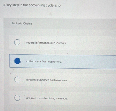 A key step in the accounting cycle is to Multiple