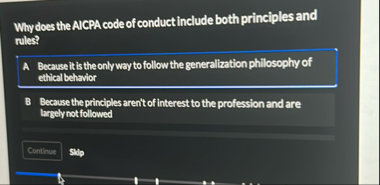 Why does the AICPA code of conduct include both
