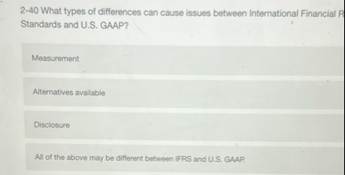 2 - 4 0 What types of differences can cause