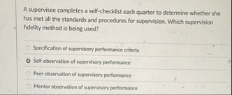A supervisee completes a self - checklist each