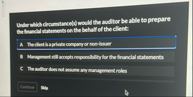 Under which circumstance ( s ) would the auditor