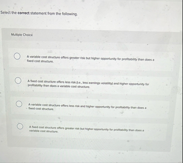 Select the correct statement from the following.