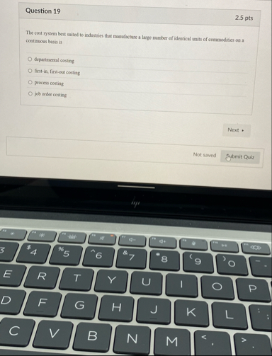 Question 1 9 2 . 5 pts The cost system best