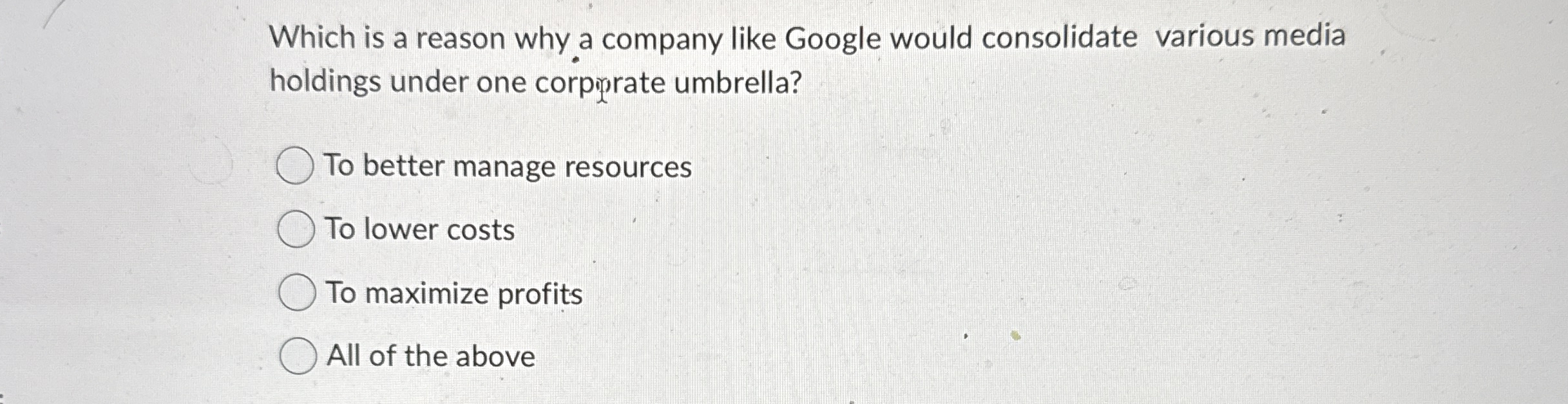 Which is a reason why a company like Google would