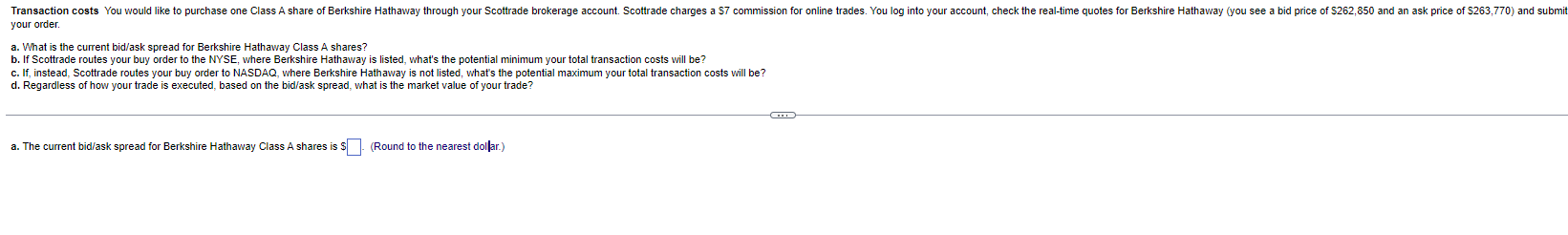 your order. a . What is the current bid / ask