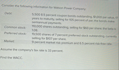 Consider the following information for Watson