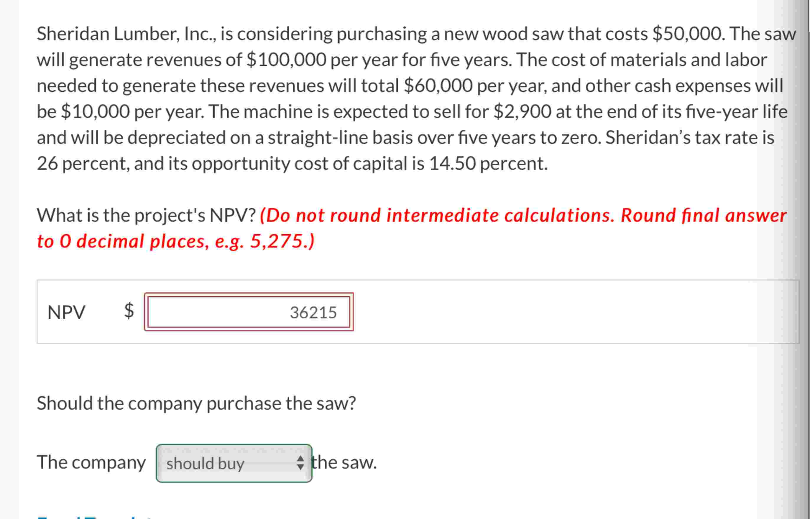 Sheridan Lumber, Inc., is considering purchasing