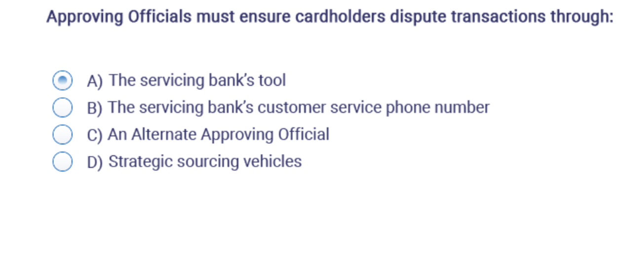 Approving Officials must ensure cardholders