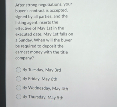 After strong negotiations, your buyer's contract