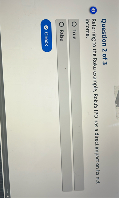 Question 2 of 3 ( 2 ) Referring to the Roku