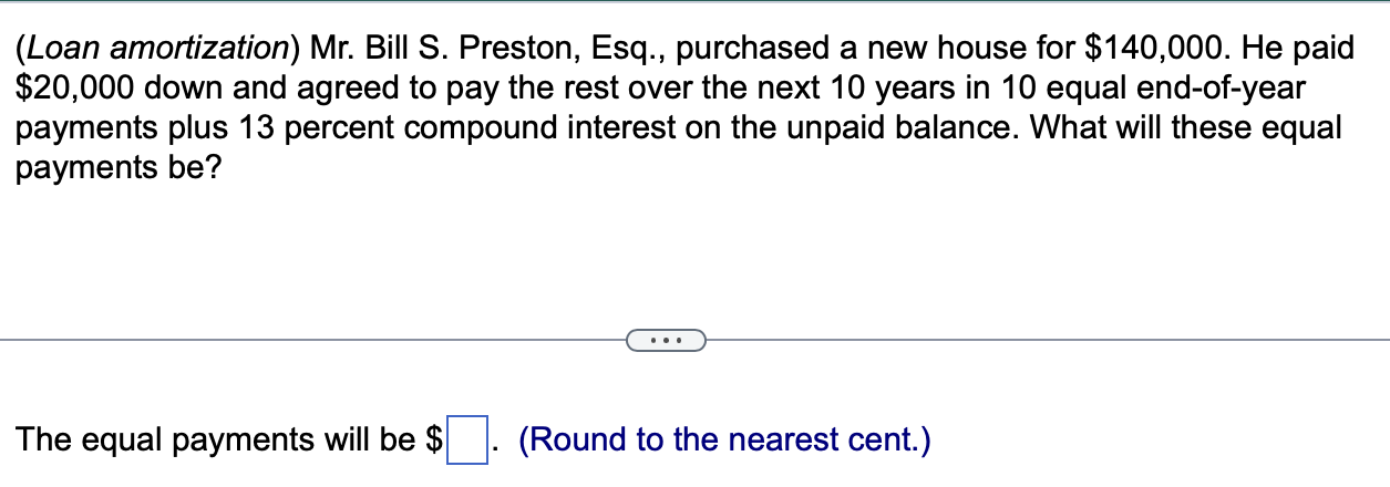 ( Loan amortization ) Mr . Bill S . Preston,