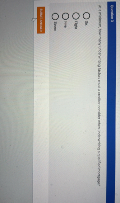Question 3 At a minimum, how many underwriting
