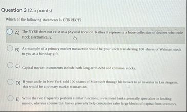Question 3 ( 2 . 5 points ) Which of the