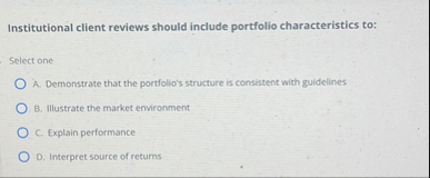 Institutional client reviews should include