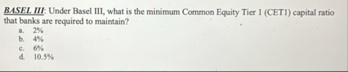 RASEI. III: Under Basel III, what is the minimum