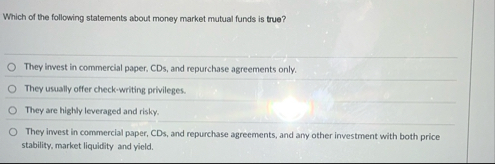 Which of the following statements about money