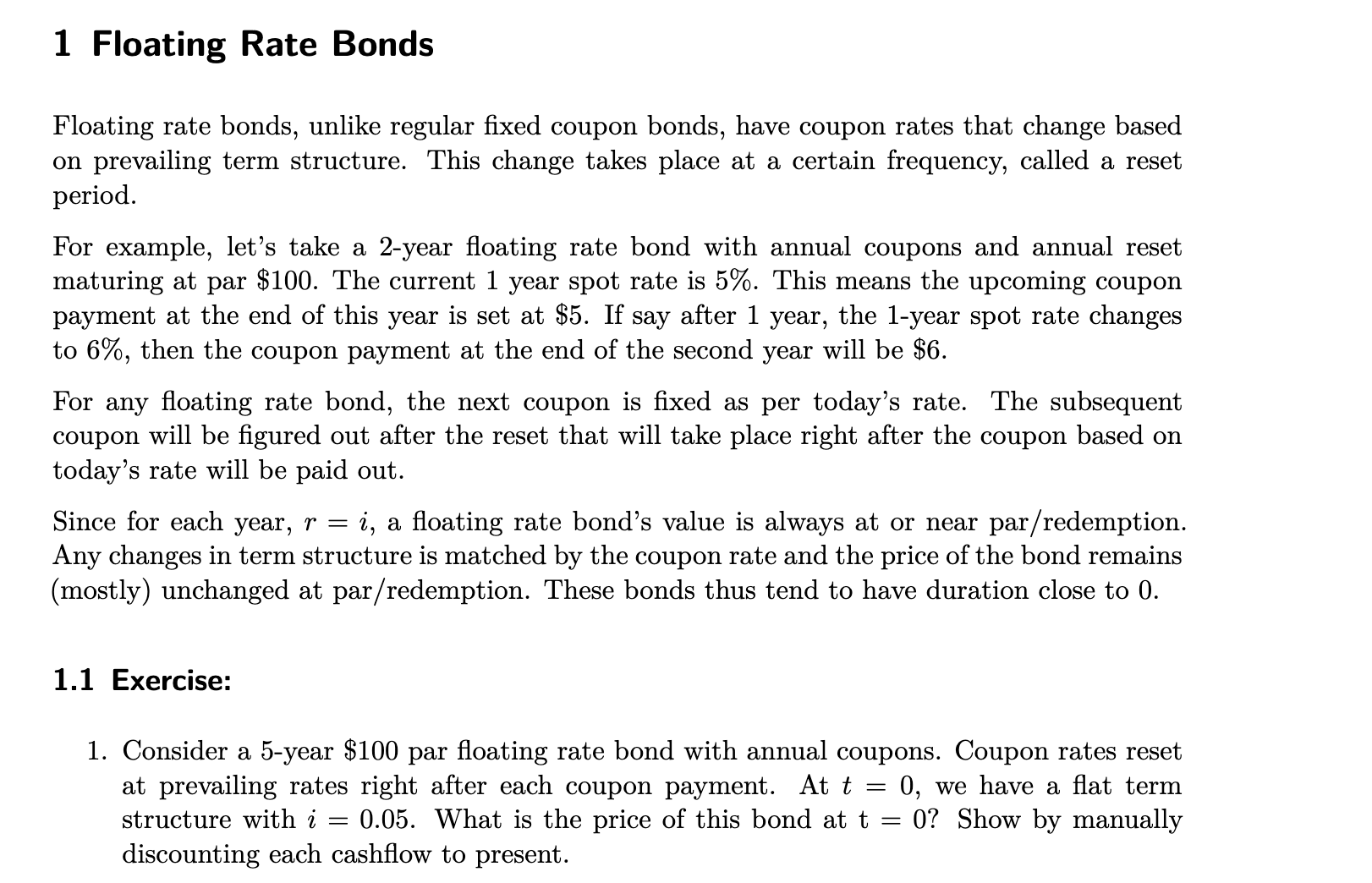 1 Floating Rate Bonds Floating rate bonds, unlike