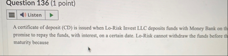 Question 1 3 6 ( 1 point ) A certificate of