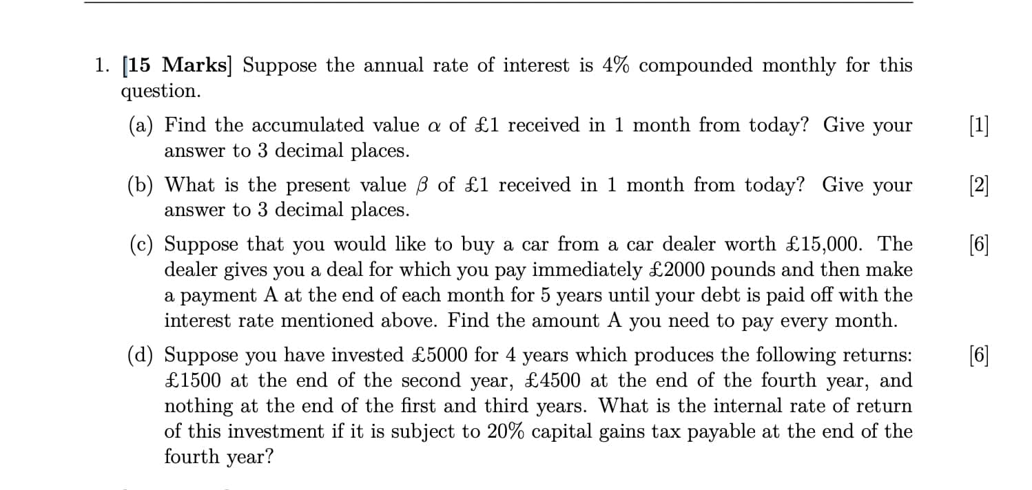 1 . [ 1 5 Marks ] Suppose the annual rate of