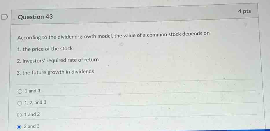 Question 4 3 According to the dividend - growth
