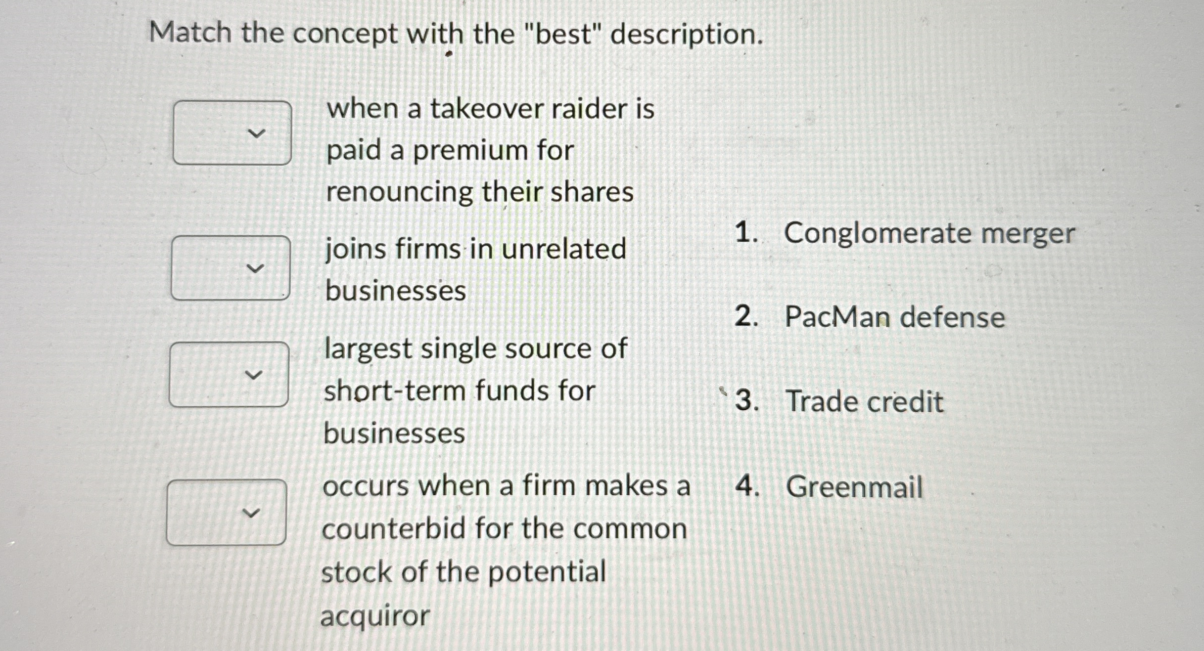 Match the concept with the "best" description.