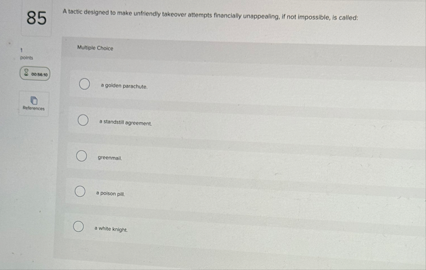 8 5 A tactic designed to make unfriendly takeover
