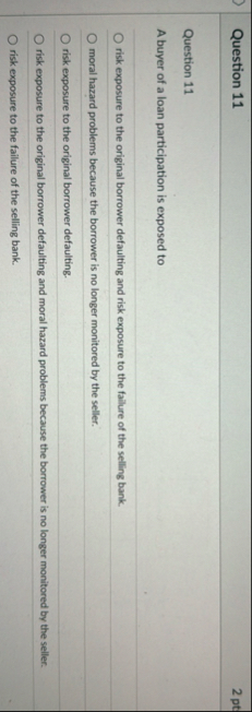 Question 1 1 2 pt Question 1 1 A buyer of a loan