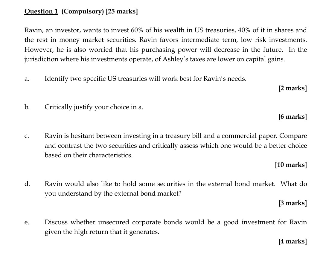 Question 1 ( Compulsory ) [ 2 5 marks ] Ravin, an