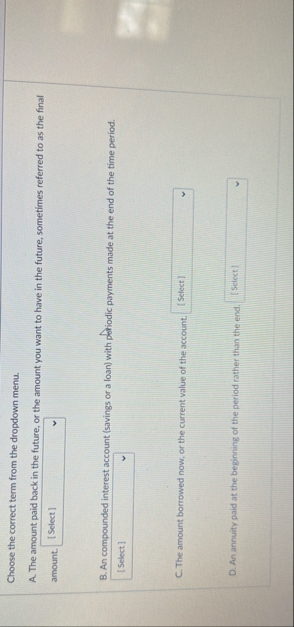 Choose the correct term from the dropdown menu. A