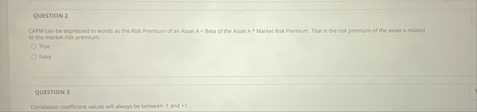 QUESTION 2 CAPM can be expressed in words as the