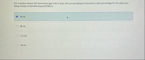 For a worker whose full retirement age is 6 6 or