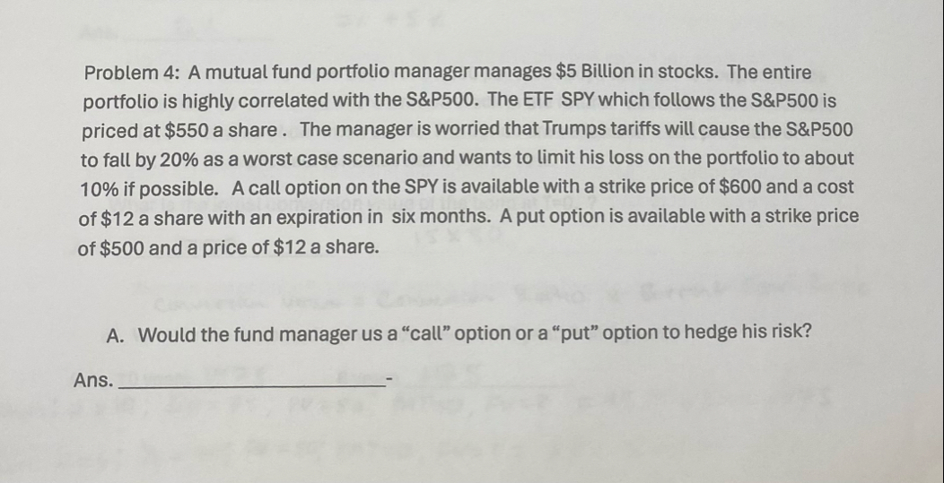 Problem 4 : A mutual fund portfolio manager