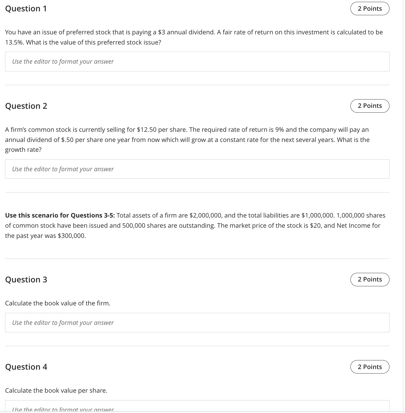 Question 1 You have an issue of preferred stock