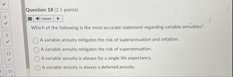 Question 1 8 ( 2 . 5 points ) 6 Listen Which of
