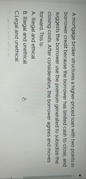A mortgage broker structures a higher - priced