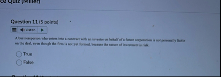 Question 1 1 ( 5 points ) A businesuperson who