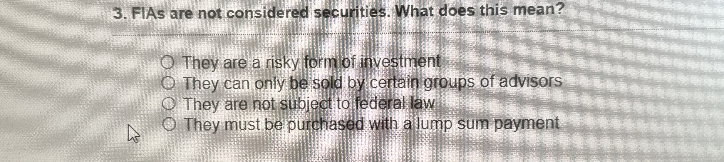 FIAs are not considered securities . What does