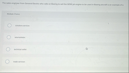 The sales engineer from Getheral Electric who